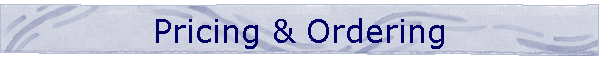 Pricing & Ordering