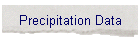 Precipitation Data