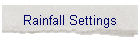 Rainfall Settings